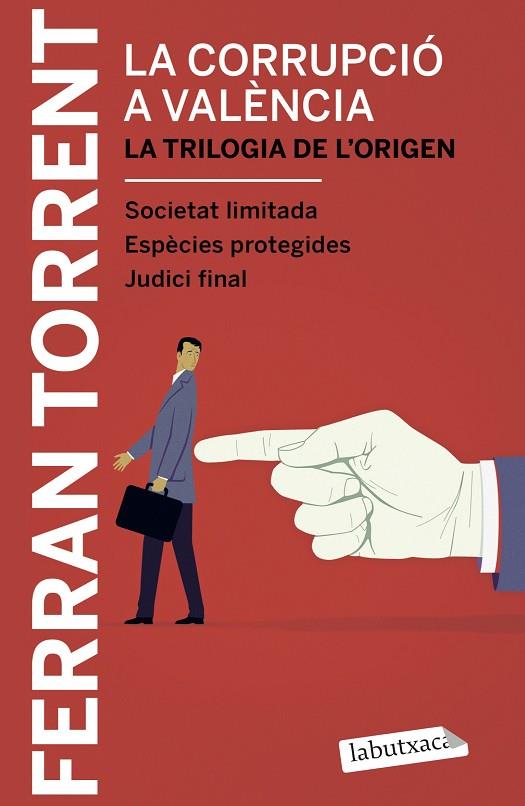 CORRUPCIÓ A VALÈNCIA, LA. LA TRILOGIA DE L'ORIGEN | 9788417031039 | TORRENT, FERRAN | Cooperativa Cultural Rocaguinarda