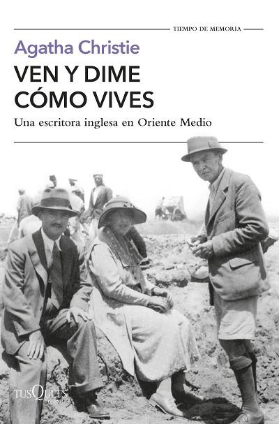 VEN Y DIME CÓMO VIVES | 9788411071932 | CHRISTIE, AGATHA | Cooperativa Cultural Rocaguinarda