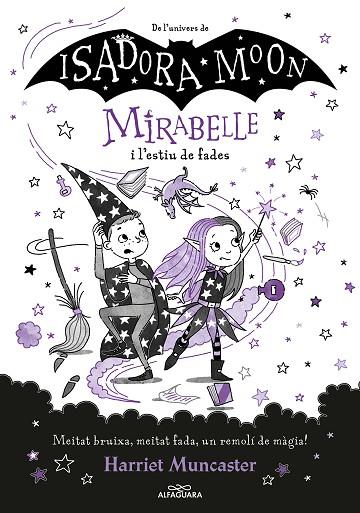 MIRABELLE 6 - MIRABELLE I L'ESTIU DE FADES | 9788419191793 | MUNCASTER, HARRIET | Cooperativa Cultural Rocaguinarda
