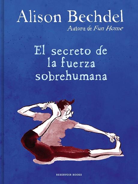 SECRETO DE LA FUERZA SOBREHUMANA, EL  | 9788418052125 | BECHDEL, ALISON | Cooperativa Cultural Rocaguinarda