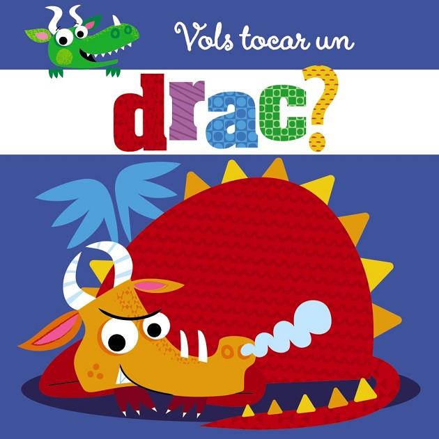 VOLS TOCAR UN DRAC? | 9788499069357 | VARIOS AUTORES | Cooperativa Cultural Rocaguinarda