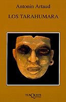 TARAHUMARA, LOS | 9788472230835 | ARTAUD, ANTONIN | Cooperativa Cultural Rocaguinarda