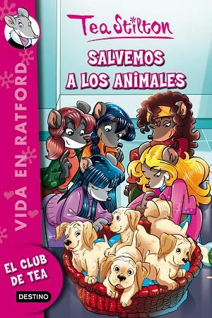 SALVEMOS A LOS ANIMALES | 9788408161318 | TEA STILTON | Cooperativa Cultural Rocaguinarda