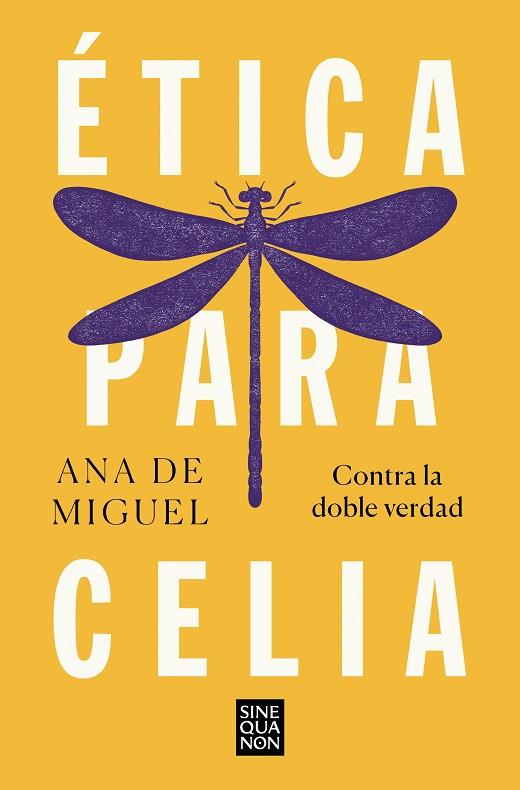 ÉTICA PARA CELIA | 9788466672504 | DE MIGUEL, ANA | Cooperativa Cultural Rocaguinarda