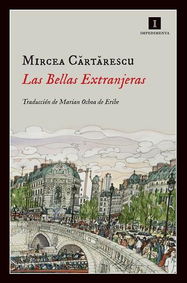 BELLAS EXTRANJERAS, LAS | 9788415578550 | CARTARESCU, MIRCEA | Cooperativa Cultural Rocaguinarda