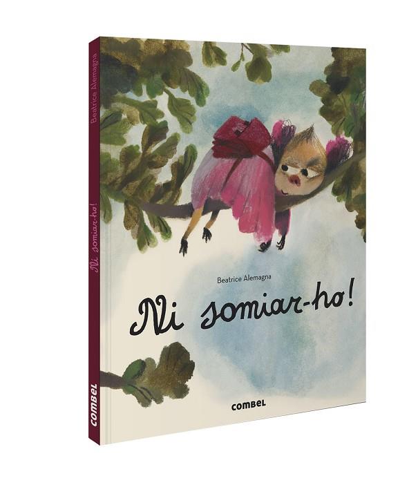 NI SOMIAR-HO! | 9788491018117 | ALEMAGNA, BEATRICE | Cooperativa Cultural Rocaguinarda