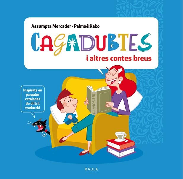 CAGADUBTES I ALTRES CONTES BREUS | 9788447951369 | MERCADER SOLÀ, ASSUMPTA | Cooperativa Cultural Rocaguinarda
