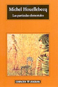 PARTICULAS ELEMENTALES, LAS | 9788433967305 | HOUELLEBECQ, LAS | Cooperativa Cultural Rocaguinarda