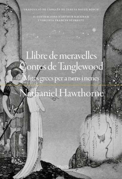 LLIBRE DE MERAVELLES CONTES DE TANGLEWOOD | 9788417410438 | HAWTHORNE, NATHANIEL | Cooperativa Cultural Rocaguinarda