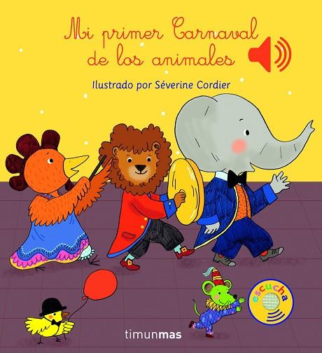 MI PRIMER CARNAVAL DE LOS ANIMALES | 9788408147787 | CORDIER, SÉVERINE | Cooperativa Cultural Rocaguinarda