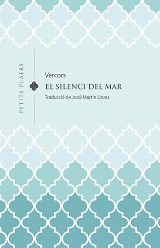 SILENCI DEL MAR, EL | 9788418908613 | VERCORS (JEAN BRULLER) | Cooperativa Cultural Rocaguinarda