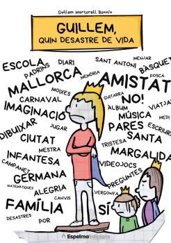 GUILLEM, QUIN DESASTRE DE VIDA | 9788412854053 | MARTORELL BONNÍN, GUILLEM | Cooperativa Cultural Rocaguinarda