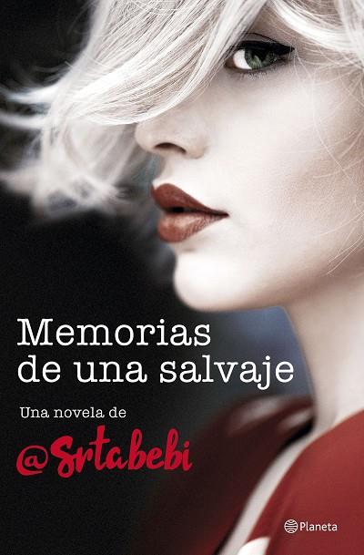 MEMORIAS DE UNA SALVAJE | 9788408194453 | SRTA. BEBI | Cooperativa Cultural Rocaguinarda