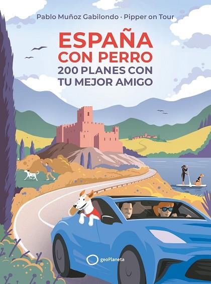 ESPAÑA CON PERRO | 9788408256045 | MUÑOZ GABILONDO, PABLO | Cooperativa Cultural Rocaguinarda
