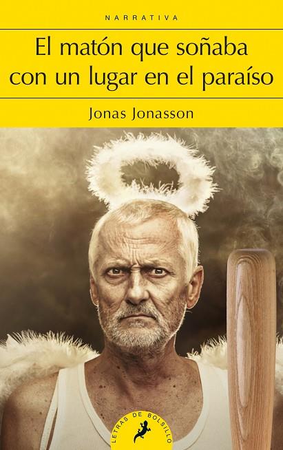 MATÓN QUE SOÑABA CON UN LUGAR EN EL PARAÍSO, EL | 9788498388305 | JONASSON, JONAS | Cooperativa Cultural Rocaguinarda