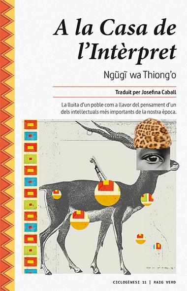 A LA CASA DE L'INTèRPRET | 9788416689491 | WA THIONG'O, NGUGI | Cooperativa Cultural Rocaguinarda