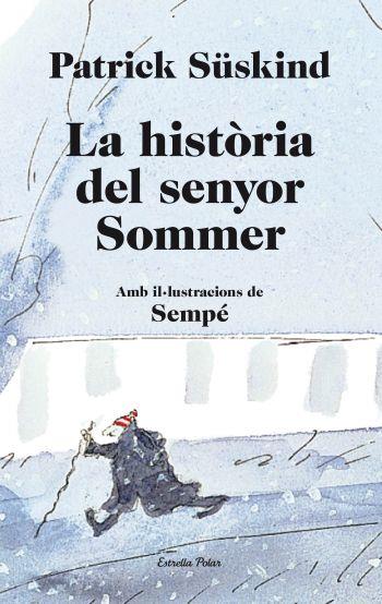 HISTÒRIA DEL SENYOR SOMMER, LA | 9788499323657 | SÜSKIND, PATRICK | Cooperativa Cultural Rocaguinarda