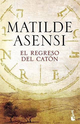 REGRESO DEL CATÓN, EL | 9788408165903 | MATILDE ASENSI | Cooperativa Cultural Rocaguinarda