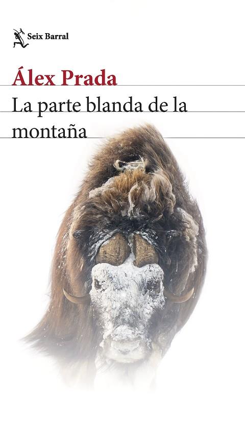 PARTE BLANDA DE LA MONTAÑA, LA | 9788432240997 | PRADA, ÁLEX | Cooperativa Cultural Rocaguinarda