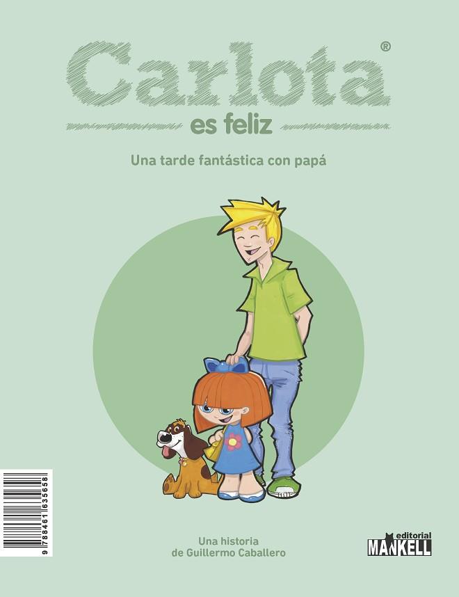 CARLOTA ES FELIZ LIBRO 1. UN SÁBADO EN EL CAMPO CON MAMÁ-UNA TARDE FANTASTICA CON PAPA | 9788494955228 | CABALLERO PÉREZ, GUILLERMO | Cooperativa Cultural Rocaguinarda