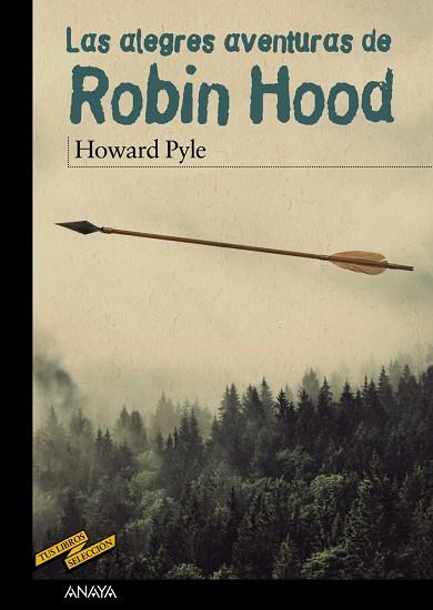 LAS ALEGRES AVENTURAS DE ROBIN HOOD | 9788469833599 | PYLE, HOWARD | Cooperativa Cultural Rocaguinarda