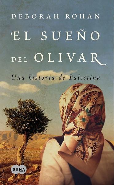 EL SUEÑO DEL OLIVAR | 9788483651353 | ROHAN, DEBORAH | Cooperativa Cultural Rocaguinarda