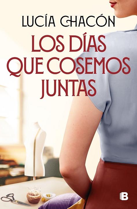 DÍAS QUE COSEMOS JUNTAS, LOS (SIETE AGUJAS DE COSER 2) | 9788466676212 | CHACÓN, LUCÍA | Cooperativa Cultural Rocaguinarda