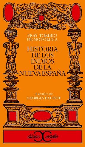 HISTORIA DE LOS INDIOS DE LA NUEVA ESPAÑA | 9788470394645 | MOTOLINIA, TORIBIO DE | Cooperativa Cultural Rocaguinarda