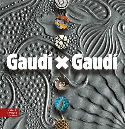 GAUDÍ X GAUDÍ (MULTILINGÜE CATALÀ, FRANÇAIS, ITALIANO) | 9788410127777 | BERGÓS, JOAN / VIVAS, PERE | Cooperativa Cultural Rocaguinarda
