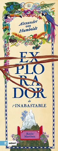 ALEXANDER VON HUMBOLDT. EXPLORADOR DE L'INABASTABLE | 9788419889355 | ROCÍO MARTÍNEZ | Cooperativa Cultural Rocaguinarda