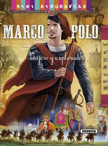 MARCO POLO. VIAJERO Y EXPLORADOR | 9788467715262 | MORÁN, JOSÉ | Cooperativa Cultural Rocaguinarda