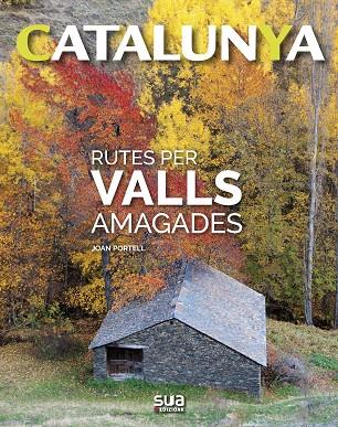 RUTES PELS VALLS AMAGATS | 9788482167435 | PORTEL I RIFA, JOAN | Cooperativa Cultural Rocaguinarda