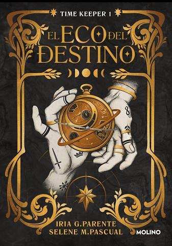 ECO DEL DESTINO, EL (TIME KEEPER 1) | 9788427240759 | G. PARENTE, IRIA/M. PASCUAL, SELENE | Cooperativa Cultural Rocaguinarda