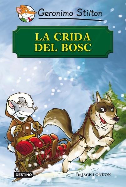 LA CRIDA DEL BOSC | 9788499328461 | GERONIMO STILTON | Cooperativa Cultural Rocaguinarda