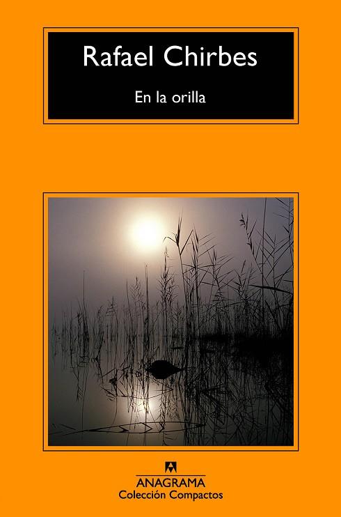 EN LA ORILLA | 9788433978011 | CHIRBES, RAFAEL | Cooperativa Cultural Rocaguinarda