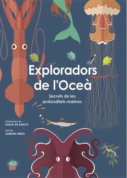 EXPLORADORS DE L'OCEA | 9788468258829 | S. WEISS | Cooperativa Cultural Rocaguinarda