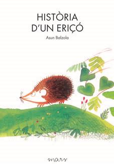 HISTÒRIA D'UN ERIÇÓ | 9788492748235 | BALZOLA, ASUN | Cooperativa Cultural Rocaguinarda