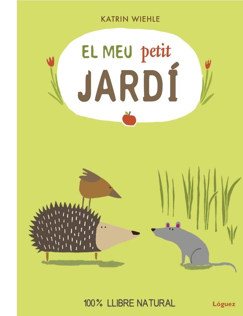 MEU PETIT JARDÍ, EL | 9788494925702 | WIEHLE, KATRIN | Cooperativa Cultural Rocaguinarda