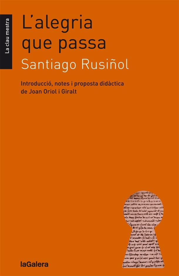 ALEGRIA QUE PASSA, L' | 9788424664848 | RUSIÑOL, SANTIAGO | Cooperativa Cultural Rocaguinarda