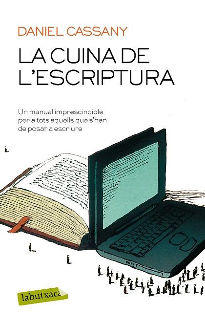 CUINA DE L'ESCRIPTURA, LA | 9788417031640 | CASSANY, DANIEL | Cooperativa Cultural Rocaguinarda