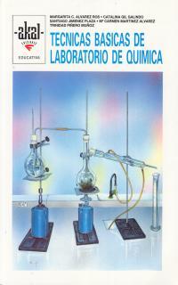 TECNICAS BASICAS DE LABORATORIO DE QUIMICA | 9788446001676 | ANONIMAS Y COLECTIVAS | Cooperativa Cultural Rocaguinarda