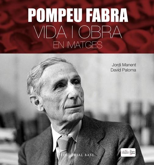 POMPEU FABRA. VIDA I OBRA EN IMATGES | 9788417183806 | MANENT, JORDI/PALOMA, DAVID | Cooperativa Cultural Rocaguinarda