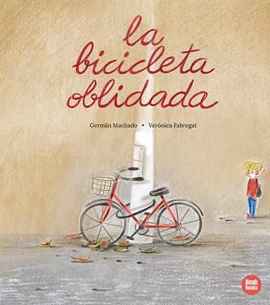 BICICLETA OBLIDADA, LA | 9791387594077 | MACHADO, GERMÁN | Cooperativa Cultural Rocaguinarda