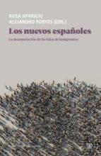 NUEVOS ESPAÑOLES, LOS | 9788418684395 | APARICIO, ROSA / PORTES, ALEJANDRO | Cooperativa Cultural Rocaguinarda