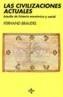 CIVILIZACIONES ACTUALES, LAS | 9788430905942 | BRAUDEL, FERNAND | Cooperativa Cultural Rocaguinarda