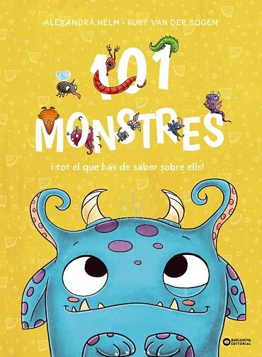 101 MONSTRES I TOT EL QUE HAS DE SABER SOBRE ELLS! | 9788448963927 | VAN DER BOGEN, RUBY | Cooperativa Cultural Rocaguinarda