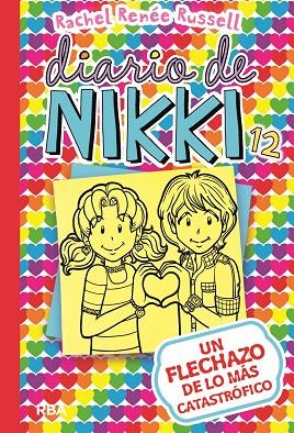 DIARIO DE NIKKI 12. UN FLECHAZO DE LO MáS CATASTRóFICO | 9788427212589 | RUSSELL , RACHEL RENEE | Cooperativa Cultural Rocaguinarda