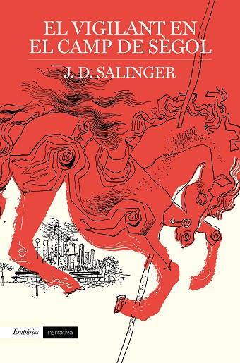 VIGILANT EN EL CAMP DE SÈGOL, EL | 9788417016791 | SALINGER, J. D. | Cooperativa Cultural Rocaguinarda