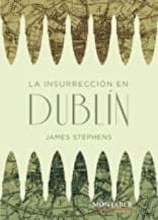 INSURRECCIÓN EN DUBLÍN, LA | 9788417903237 | STEPHENS, JAMES | Cooperativa Cultural Rocaguinarda