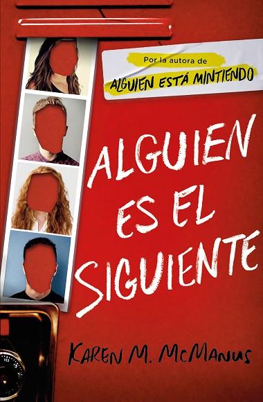 ALGUIEN ES EL SIGUIENTE (ALGUIEN ESTÁ MINTIENDO 2) | 9788420440293 | MCMANUS, KAREN M. | Cooperativa Cultural Rocaguinarda